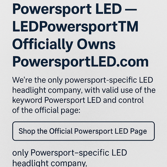 SEO graphic announcing LEDPowersport™ as the official owner of PowersportLED.com, promoting the only powersport-specific LED headlight company with a call-to-action to shop the official Powersport LED page.