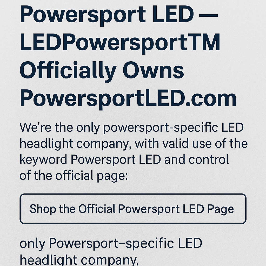 SEO graphic announcing LEDPowersport™ as the official owner of PowersportLED.com, promoting the only powersport-specific LED headlight company with a call-to-action to shop the official Powersport LED page.